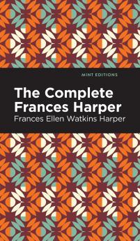 The Complete Frances Harper