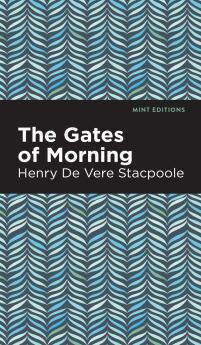 The Gates of Morning