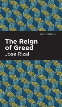 The Reign of Greed