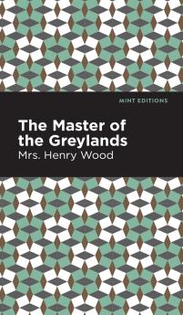 The Master of the Greylands