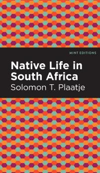 Native Life in South Africa