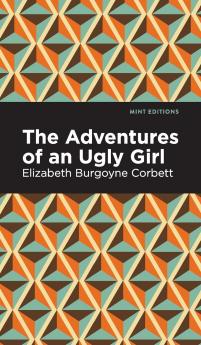 The Adventures of an Ugly Girl