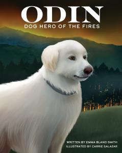 Odin Dog Hero of the Fires