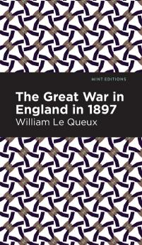 The Great War in England in 1897