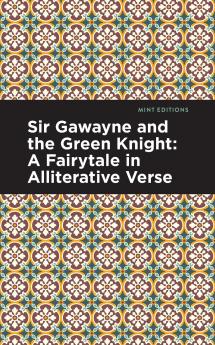 Sir Gawayne and the Green Knight