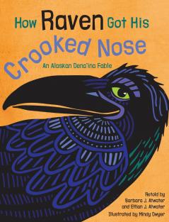 How Raven Got His Crooked Nose