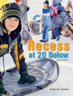 Recess at 20 Below Revised Edition