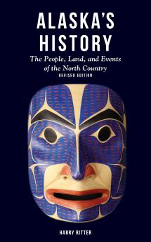 Alaska's History Revised Edition