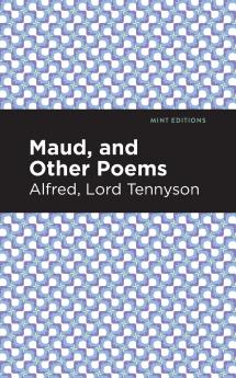 Maud and Other Poems