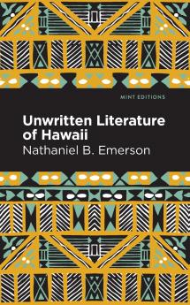 Unwritten Literature of Hawaii