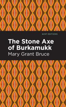 The Stone Axe of Burkamukk