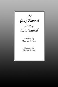 The Gray Flannel Tramp Constrained