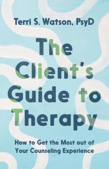 The Client's Guide to Therapy