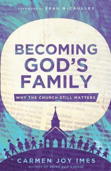 Becoming God's Family