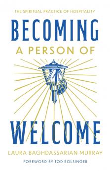 Becoming a Person of Welcome