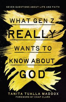 What Gen Z Really Wants to Know About God