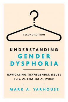 Understanding Gender Dysphoria