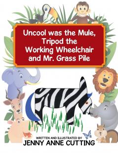 Uncool was the Mule Tripod the Working Wheelchair and Mr. Grass Pile