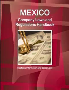 Mexico Company Laws and Regulations Handbook