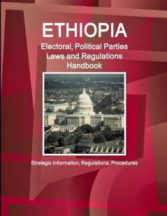 Ethiopia Electoral Political Parties Laws and Regulations Handbook