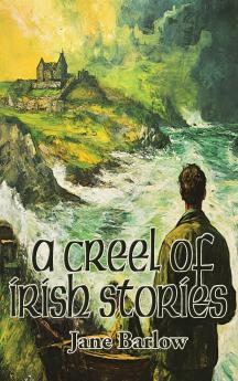 A Creel of Irish Stories