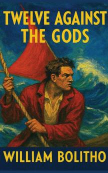 Twelve Against the Gods