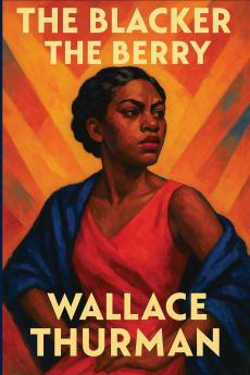 The Blacker the Berry