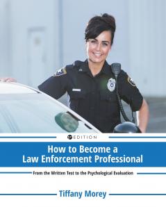 How to Become a Law Enforcement Professional