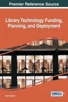 Library Technology Funding Planning and Deployment