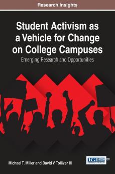 Student Activism as a Vehicle for Change on College Campuses
