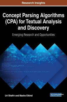 Concept Parsing Algorithms (CPA) for Textual Analysis and Discovery