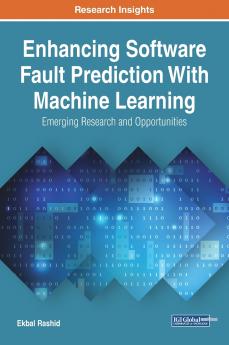Enhancing Software Fault Prediction With Machine Learning