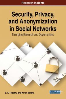 Security Privacy and Anonymization in Social Networks