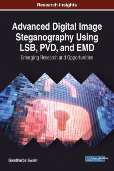 Advanced Digital Image Steganography Using LSB PVD and EMD
