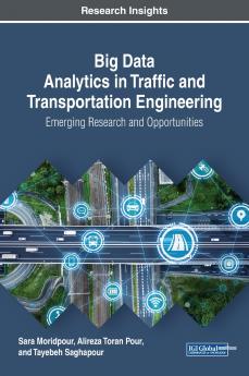 Big Data Analytics in Traffic and Transportation Engineering