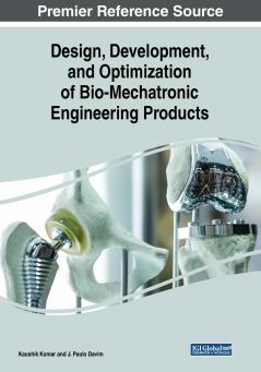Design Development and Optimization of Bio-Mechatronic Engineering Products