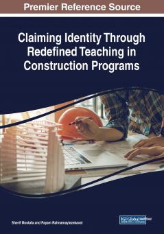 Claiming Identity Through Redefined Teaching in Construction Programs