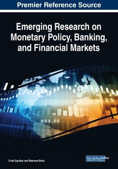 Emerging Research on Monetary Policy Banking and Financial Markets