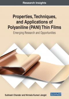 Properties Techniques and Applications of Polyaniline (PANI) Thin Films