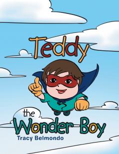 Teddy the Wonder Boy