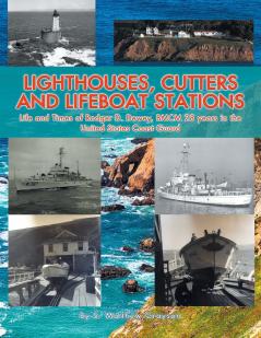 Lighthouses Cutters and Lifeboat Stations