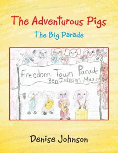 The Adventurous Pigs
