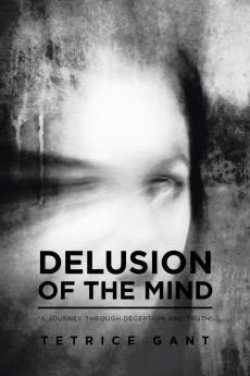 DELUSION OF THE MIND