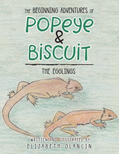 The Beginning Adventures of Popeye & Biscuit