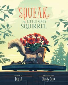 Squeak The Little Grey Squirrel