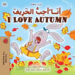 I Love Autumn (Arabic English Bilingual Book for Kids)