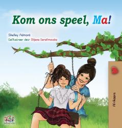 Let's play Mom! (Afrikaans Book for Kids)