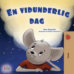 A Wonderful Day (Danish Book for Children)