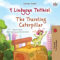 The Traveling Caterpillar (Welsh  English Bilingual Book for Kids)