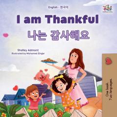 I am Thankful (English  Korean Bilingual Children's Book)